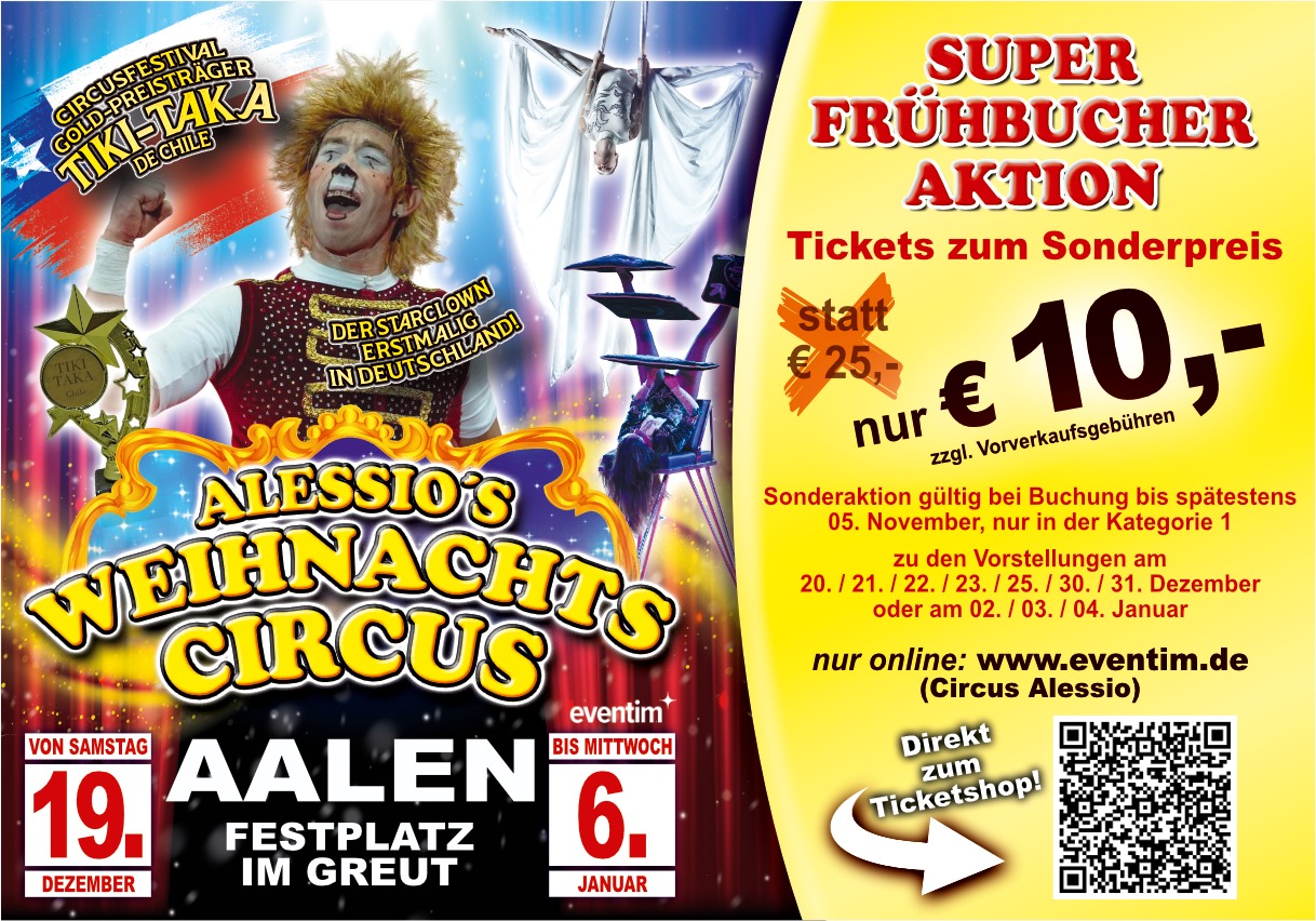 Alessios Weihnachtscircus Aalen, Frühbucheraktion, Tickets zum Sonderpreis 10 Euro statt 25 Euro, Buchung bis 5. November